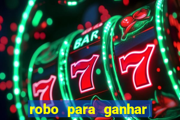 robo para ganhar no fortune tiger